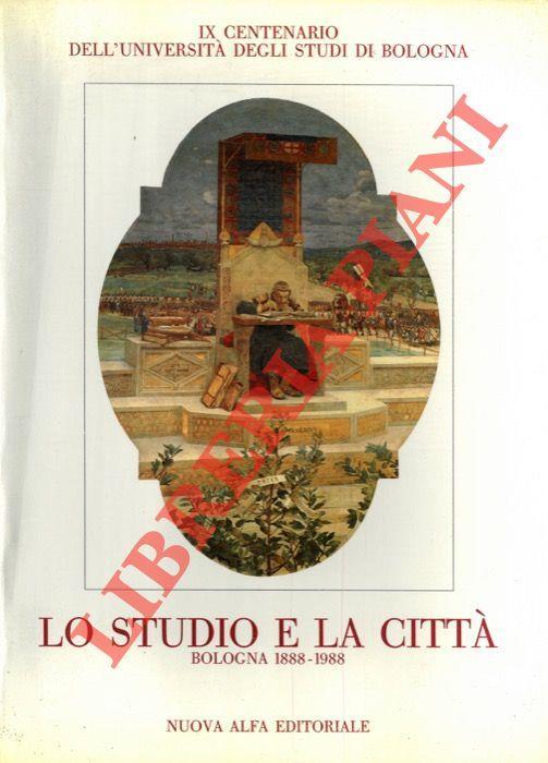Lo studio e la città. Bologna 1888-1988 - Walter Tega - copertina