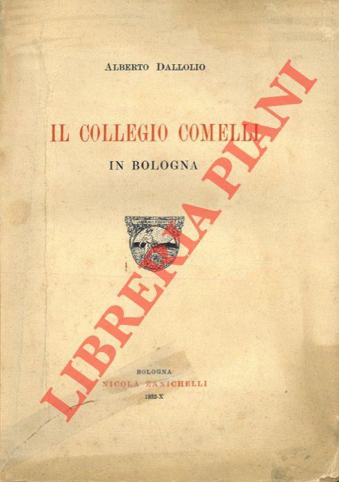 Il Collegio Comelli in Bologna - Alberto Dallolio - copertina