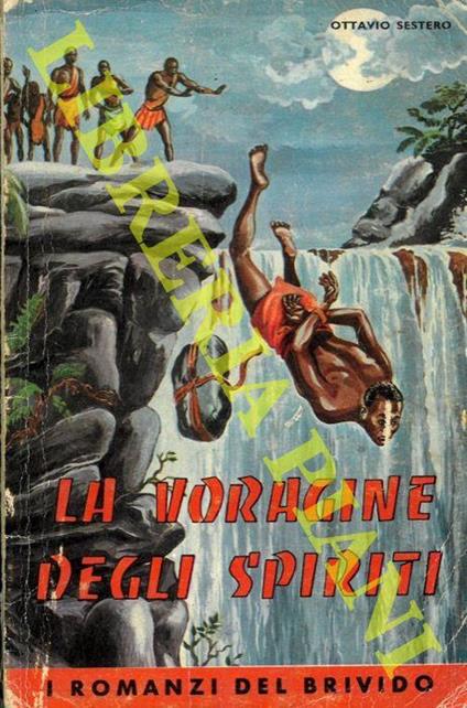 La voragine degli spiriti - Ottavio Sestero - copertina