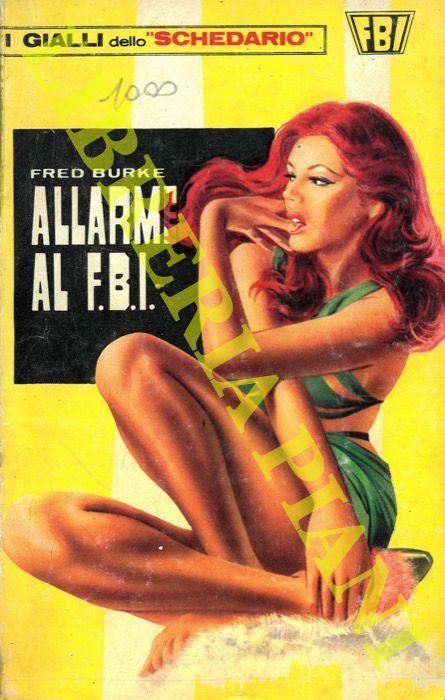 F.B.I. Allarme All'F.B.I - Fred Burke - copertina