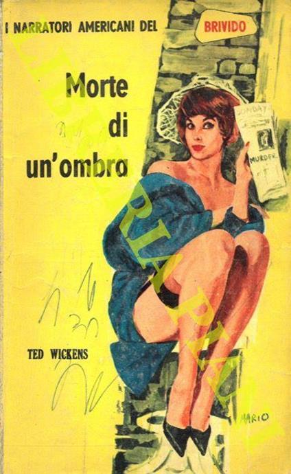 Morte di un'ombra - Ted Wickens - copertina