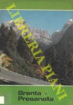 Brenta-Presanella. Escursioni e passeggiate