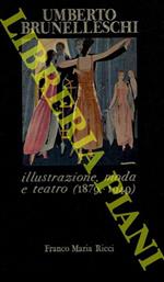 Umberto Brunelleschi. Illustrazione, moda e teatro (1879-1949)
