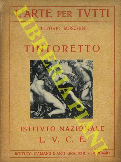 Tintoretto - Vittorio Moschini - copertina
