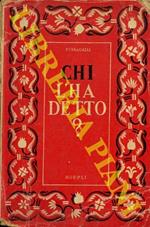 Chi l'ha detto? Tesoro di citazioni italiane e straniere, di origine letteraria e storica. Nona edizione