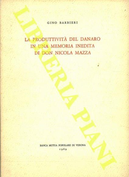 La produttività del denaro in una memoria inedita di Don Nicola Mazza - Gino Barbieri - copertina