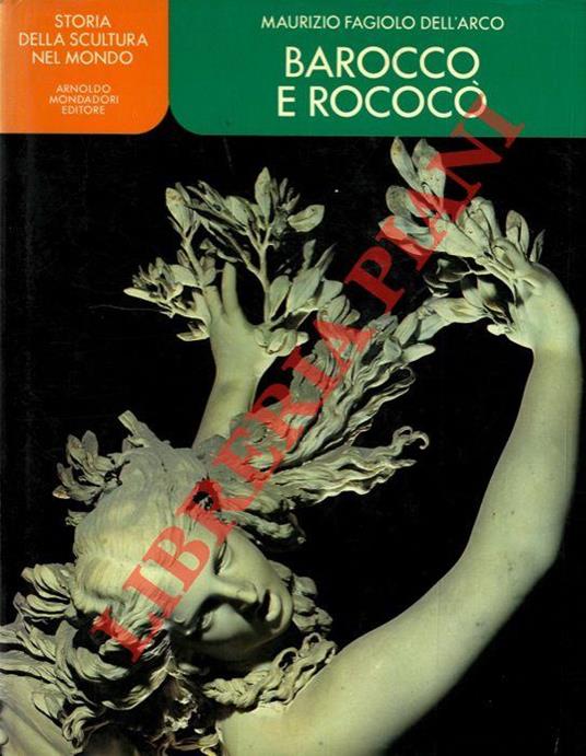 Barocco e rococò - Maurizio Fagiolo Dell'Arco - copertina