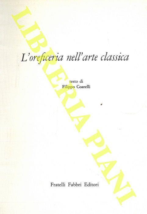 L' oreficeria nell'arte classica - Filippo Coarelli - copertina