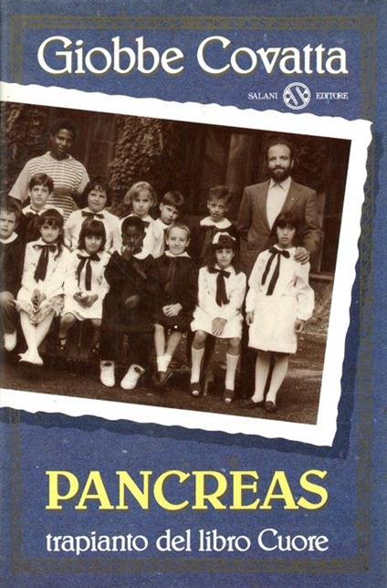 Pancreas. Trapianto dal libro Cuore - Giobbe Covatta - copertina