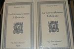 La Gerusalemme Liberata. Secondo la stampa di Genova del 1950. Con le figure di Bernardo Castello. A cura di Marzio Pieri. Due volumi. Prima edizione