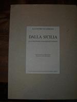 Dalla Sicilia. Quattro poesie e manoscritti inediti. Nota introduttiva di Gilberto Finzi. Illustrazioni di Piero Roccasalva