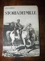Storia dei Mille. Edizione annotata da G. D'Amico. Orsini ( con numerose illustrazioni e cinque cartine geografiche)