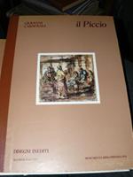 Disegni inediti di Giovanni Carnovali il Piccio. Seconda raccolta con 422 riproduzioni e documenti inediti