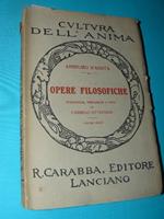 Opere filosofiche. Traduzione, prefazione e note di Carmelo Ottaviano. Volume Primo. D'Aosta Anselmo