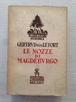 Le nozze di Magdemburgo. Versione dal tedesco di C. Baseggio. Serie Narratori Nordici