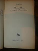 Thomas Mann e la tragedia dell'arte moderna. Traduzione di Giorgio Dolfini