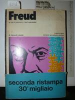 Freud la vita il pensiero i testi esemplari. Traduzion di Maura Smargiassi