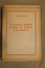 Le società segrete attuali in Europa e in America
