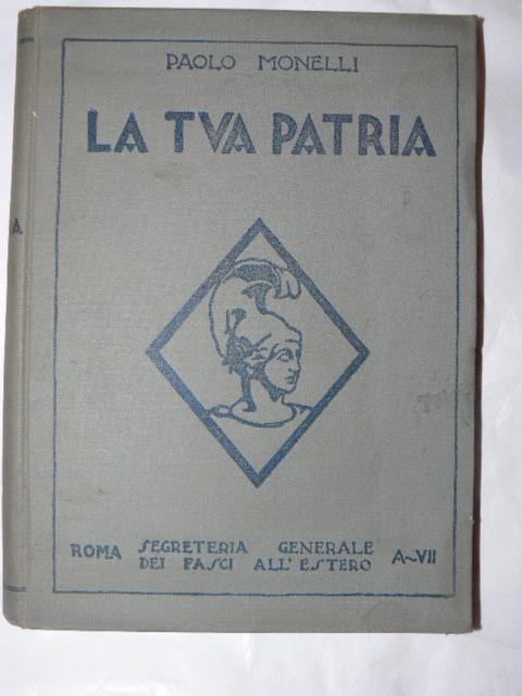 La tua patria - Paolo Monelli - copertina