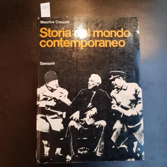 Storia del mondo contemporaneo - Maurice Crouzet - copertina