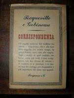 Corrispondenza fra Alexis de Tocqueville e Arthur de Gobineau. Con introduzione e note di Michelini – Tocci