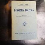Economia politica. Quarta edizione riveduta e corretta di alcuni chiarimenti sul sistema corporativo