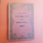 Annuario diplomatico del Regno d'Italia 1887. Compilato per cur del Ministero per gli affari esteri