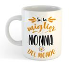 Tazza Mug In Ceramica Sei La Miglior Nonna Del Mondo