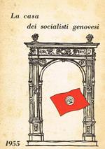 La casa dei socialisti genovesi
