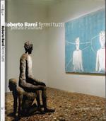 Roberto Barni fermi tutti