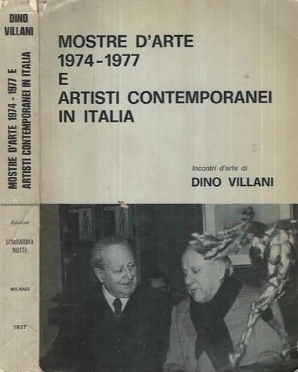 Mostre d'Arte 1974-1977 e artisti contemporanei in Italia - Dino Villani - copertina