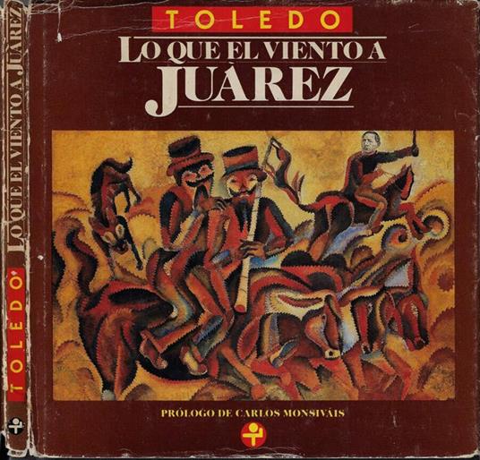 Lo que el viento a Juarez - copertina