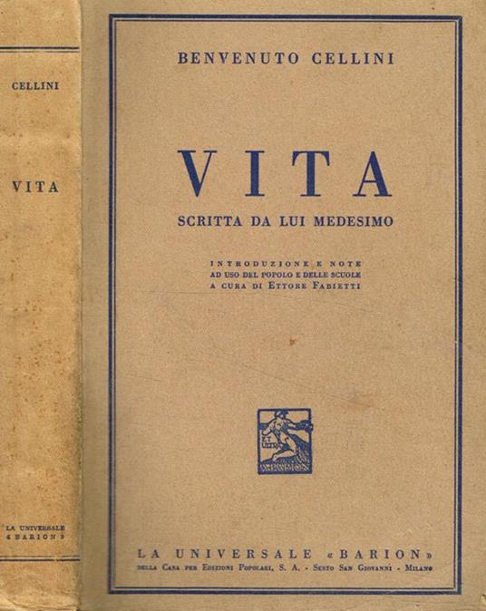 Vita scritta da lui medesimo - Benvenuto Cellini - copertina
