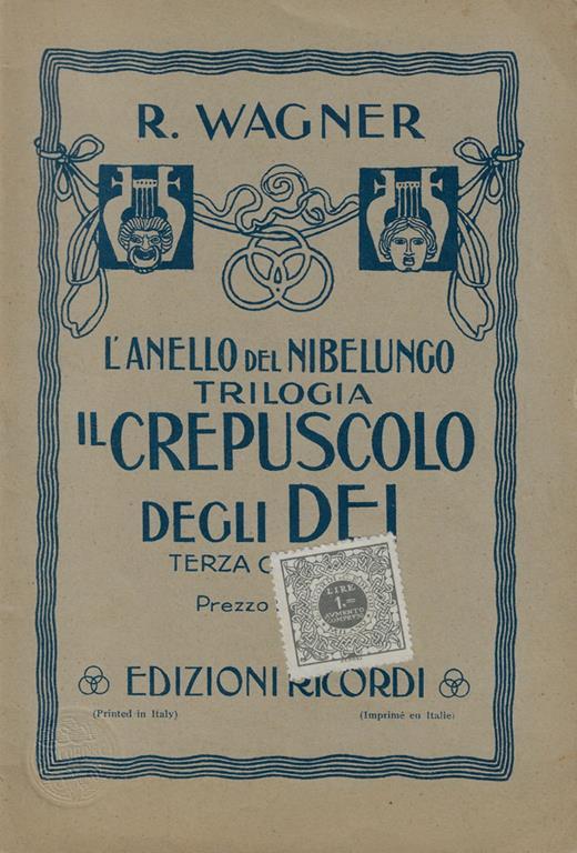 Il crepuscolo degli dei. Terza giornata della trilogia L'anello del Nibelungo - Richard Wagner - copertina