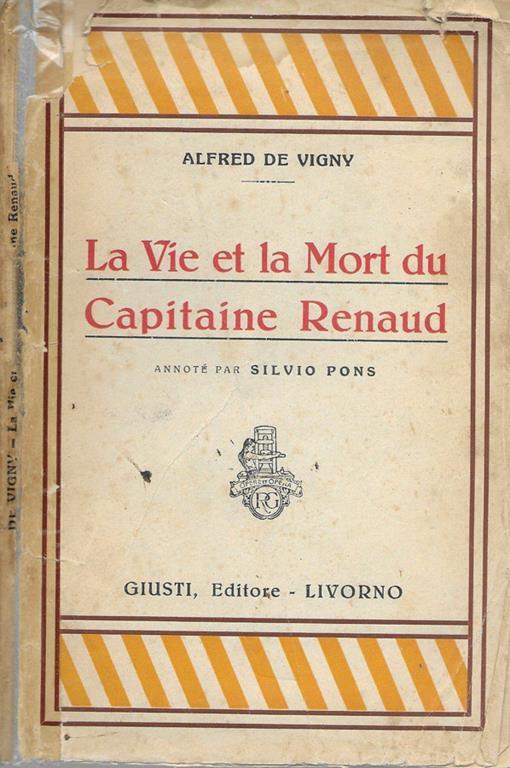 La Vie et la Mort du Capitaine Renaud - Alfred de Vigny - copertina