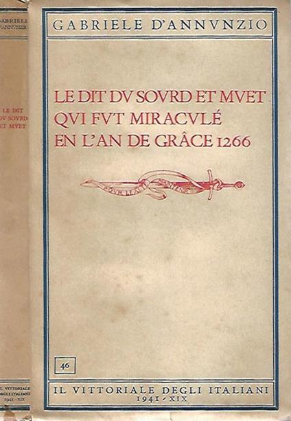 Le dit du sourd et muet qui fut miracule en l'an de grace 1266 - Gabriele D'Annunzio - copertina