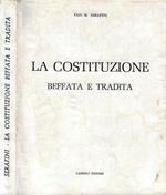 La Costituzione beffata e tradita