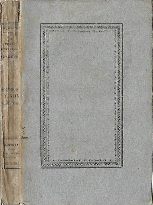 Opere di Pietro Metastasio – Tomo VIII - Pietro Metastasio - copertina