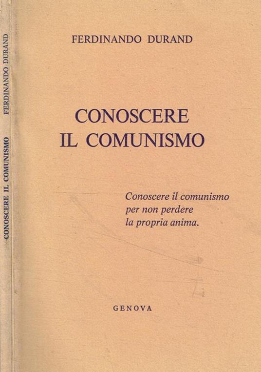 Conoscere il comunismo - Ferdinando Durand - copertina