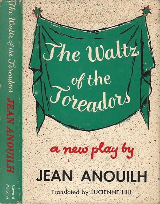 The Waltz of the Toreadors - Jean Anouilh - copertina