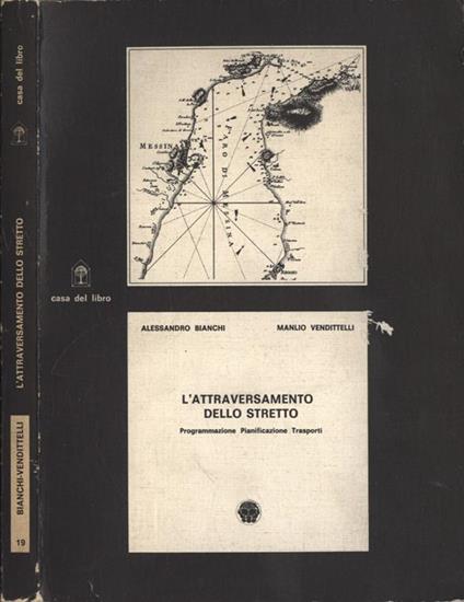 L' attraversamento dello Stretto - Alessandro Bianchi - copertina