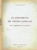 Lo scioglimento del vincolo coniugale nella giurisprudenza ecclesiastica