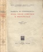 Rassegna di giurisprudenza sulla legge comunale e provinciale