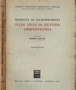 Raccolta di Giurisprudenza sulle leggi di Giustizia Amministrativa