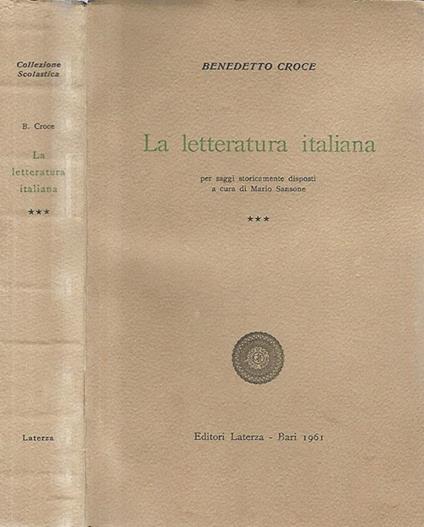 La Letteratura Italiana per saggi storicamente disposti vol. III - L'Ottocento - Benedetto Croce - copertina