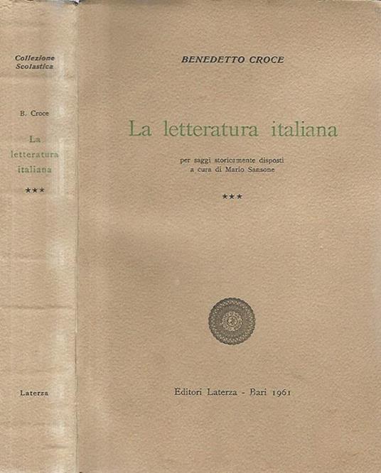 La Letteratura Italiana per saggi storicamente disposti vol. III - L'Ottocento - Benedetto Croce - copertina