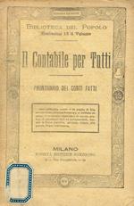 Il contabile per tutti. Prontuario dei conti fatti