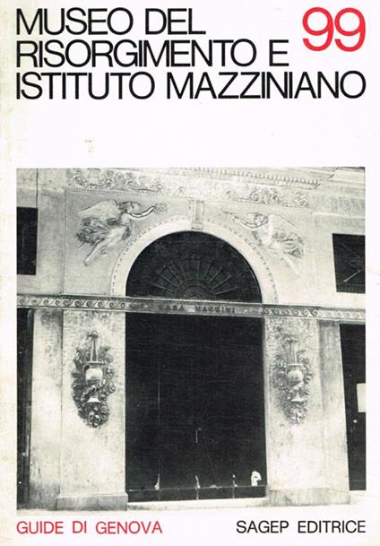 Museo del Risorgimento e Istituto Mazziniano - Franco Boggero - copertina