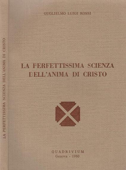 La perfettissima scienza dell'anima di Cristo - copertina