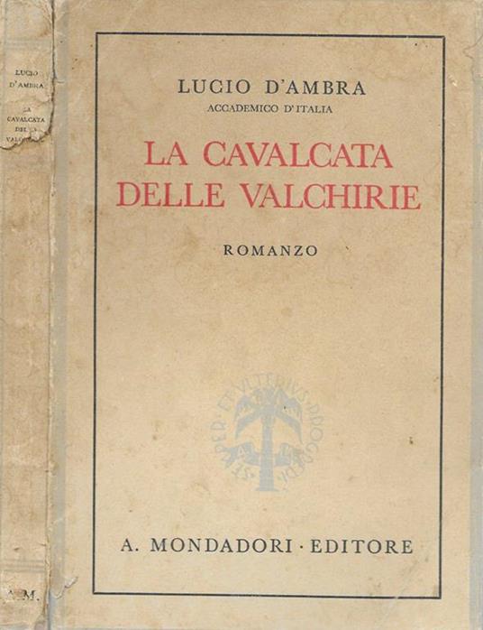 La cavalcata delle Valchirie - Lucio D'Ambra - copertina